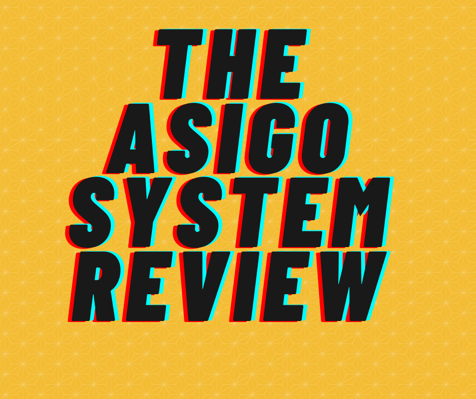 THE ASIGO SYSTEM REVIEW